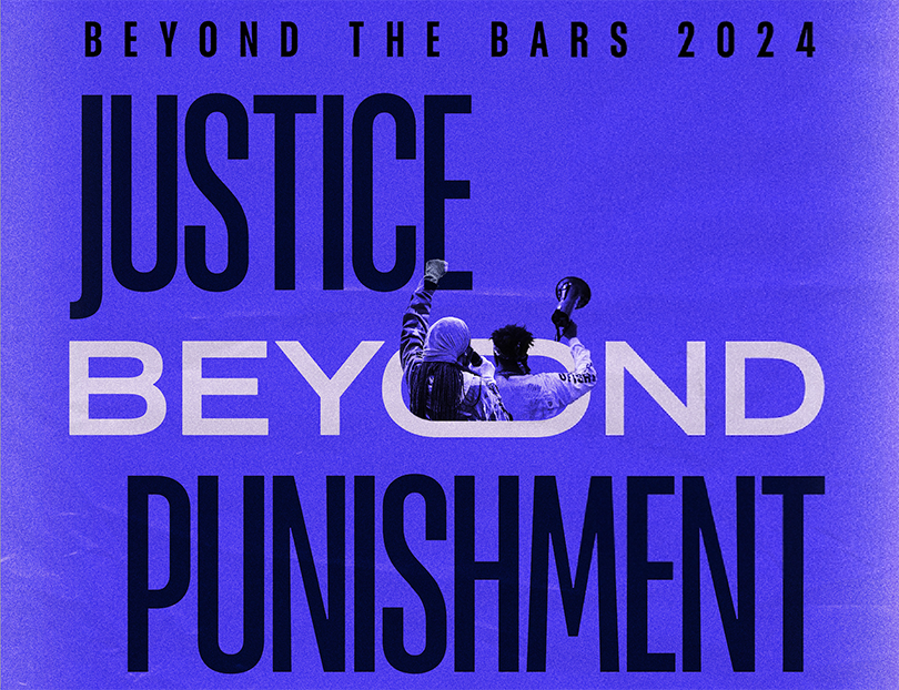 Registration is Now Open for Beyond the Bars 2024 Justice Beyond